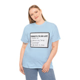 Cruise To Do List Unisex Heavy Cotton Tee